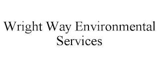 WRIGHT WAY ENVIRONMENTAL SERVICES