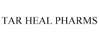 TAR HEAL PHARMS