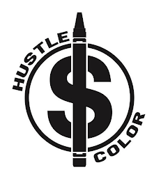 HUSTLE $ COLOR