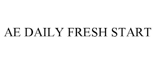 AE DAILY FRESH START