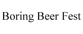 BORING BEER FEST