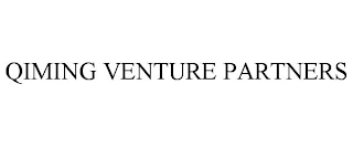 QIMING VENTURE PARTNERS