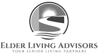 ELDER LIVING ADVISORS YOUR SENIOR LIVING PARTNERS