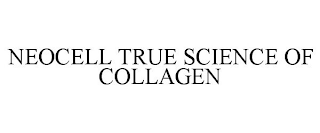 NEOCELL TRUE SCIENCE OF COLLAGEN