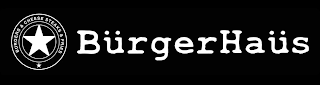 BURGERS & CHEESE STEAKS & FRIES BÜRGERHAÜS