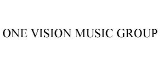 ONE VISION MUSIC GROUP