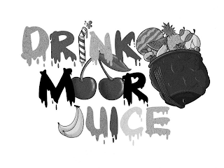 DRINK MOOR JUICE