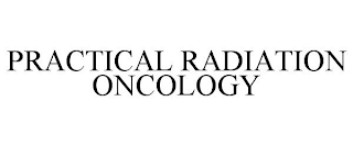 PRACTICAL RADIATION ONCOLOGY