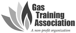 GAS TRAINING ASSOCIATION A NON-PROFIT ORGANIZATION