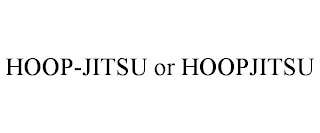 HOOP-JITSU OR HOOPJITSU