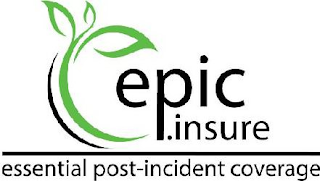 EPIC.INSURE ESSENTIAL POST-INCIDENT COVERAGE