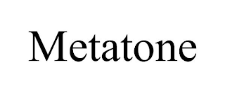 METATONE