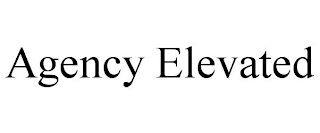 AGENCY ELEVATED