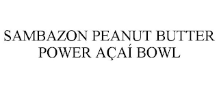 SAMBAZON PEANUT BUTTER POWER AÇAÍ BOWL