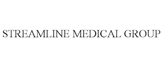 STREAMLINE MEDICAL GROUP