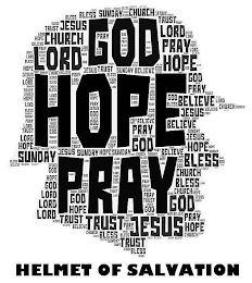CHURCH LORD GOD HOPE BLESS SUNDAY PRAY TRUST JESUS HELMET OF SALVATION