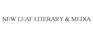 NEW LEAF LITERARY & MEDIA