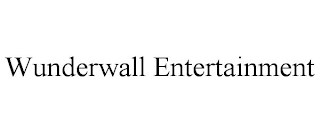 WUNDERWALL ENTERTAINMENT