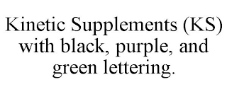 KINETIC SUPPLEMENTS (KS) WITH BLACK, PURPLE, AND GREEN LETTERING.