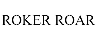 ROKER ROAR