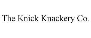 THE KNICK KNACKERY CO.