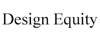 DESIGN EQUITY