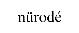 NÜRODÉ