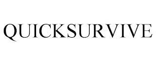 QUICKSURVIVE