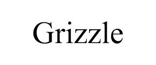 GRIZZLE