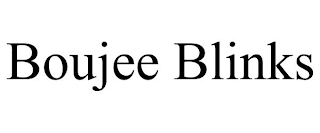 BOUJEE BLINKS