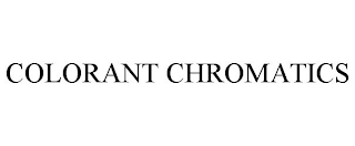 COLORANT CHROMATICS