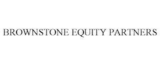 BROWNSTONE EQUITY PARTNERS