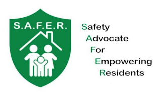 S.A.F.E.R. SAFETY ADVOCATE FOR EMPOWERING RESIDENTS