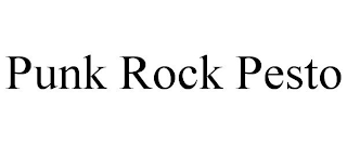 PUNK ROCK PESTO