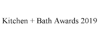 KITCHEN + BATH AWARDS 2019