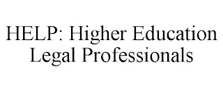 HELP: HIGHER EDUCATION LEGAL PROFESSIONALS