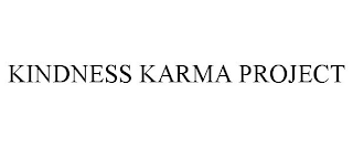 KINDNESS KARMA PROJECT