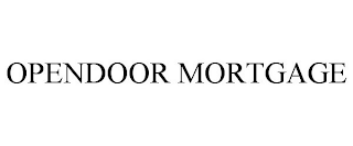 OPENDOOR MORTGAGE