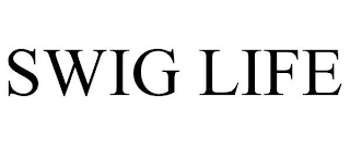 SWIG LIFE