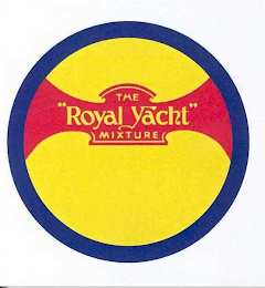 THE "ROYAL YACHT" MIXTURE