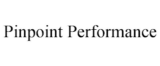 PINPOINT PERFORMANCE