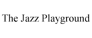 THE JAZZ PLAYGROUND