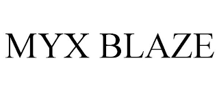 MYX BLAZE