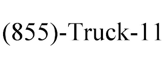 (855)-TRUCK-11