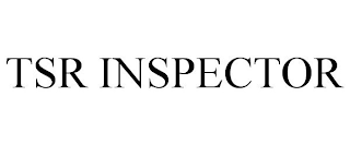 TSR INSPECTOR