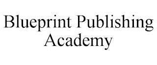 BLUEPRINT PUBLISHING ACADEMY