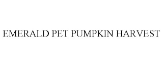 EMERALD PET PUMPKIN HARVEST