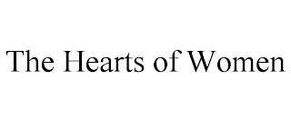 THE HEARTS OF WOMEN