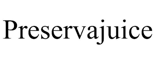 PRESERVAJUICE