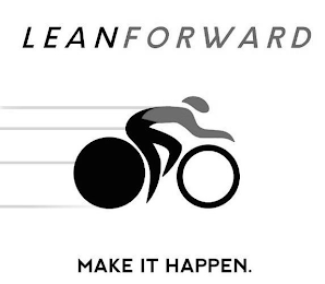 LEANFORWARD MAKE IT HAPPEN.